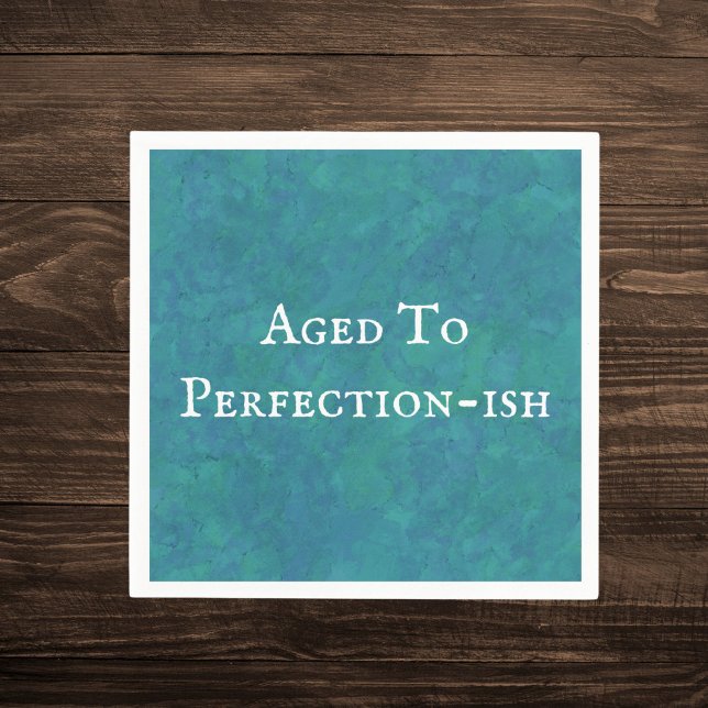 Aged To Perfection-ish Funny Saying Birthday Humor Pappersservett (Skapare uppladdad)