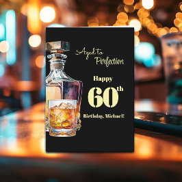 Aged to Perfection Men's 60th Whiskey Birthday Kort