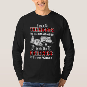 Äger till natten vi inte minns kampanjvännen t shirt