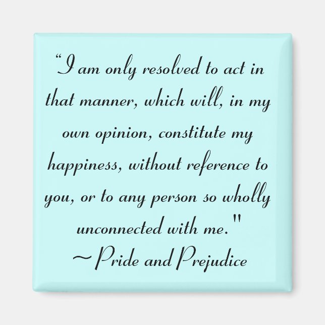 Agera på ett sätt som ger lycka Jane Austen Magnet (Framsidan)