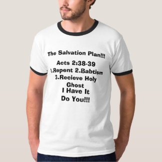Agerar 2:38 - heligaG för 391.Repent 2.Babtism Tee Shirt
