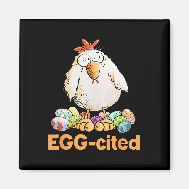 Ägg-exalterad rolig påskkycklingdesign  magnet (Framsidan)