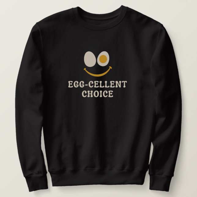 Ägg-Excellent Val Ägg Puns Lång Ärmad Tröja (Design framsida)
