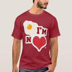 Ägg som jag är i Kärlek Funny Heart Motto T Shirt