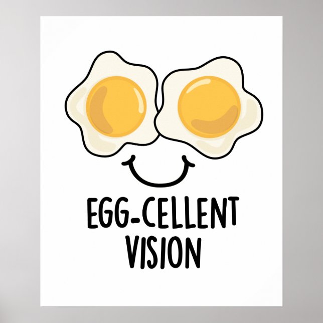 Äggcellent Vision Funny Egg Pun Poster (Framsidan)
