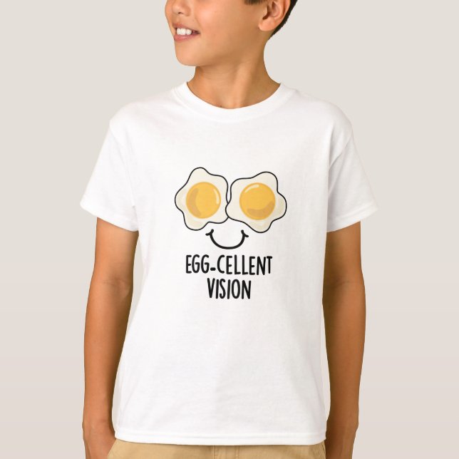 Äggcellent Vision Funny Egg Pun T Shirt (Framsida)
