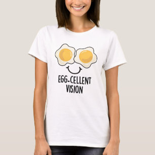 Äggcellent Vision Funny Egg Pun T Shirt