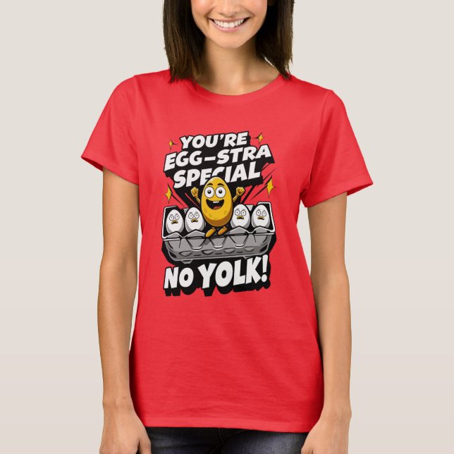 Äggkällare T-Shirts: Du är Egg-stra Speciell T Shirt (Framsida)