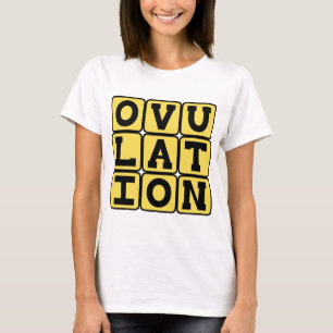 Ägglossning, graviditetsstadium t-shirt