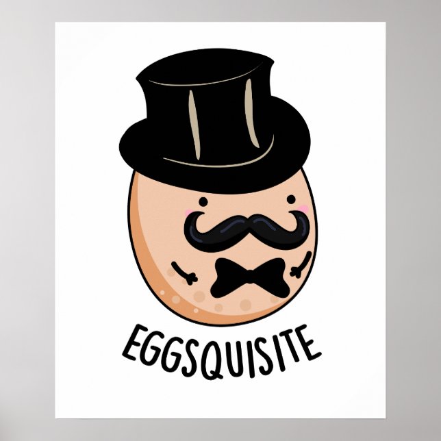 Äggquisite Funny Exquisite Egg Pun Poster (Framsidan)