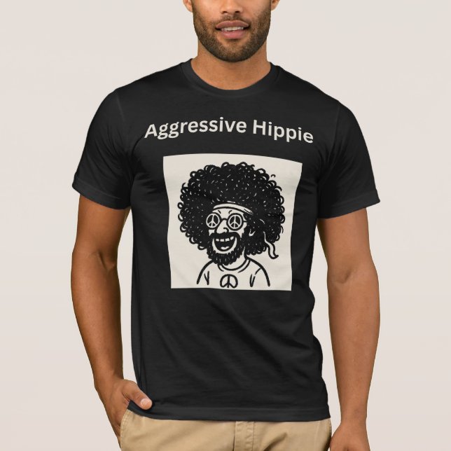 Aggressiv hippie t shirt (Framsida)