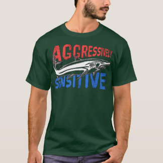 Aggressivt känslig t shirt