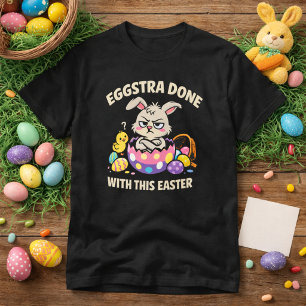 Äggstört Trött På Påsken Rolig Grinig Kanin T Shirt