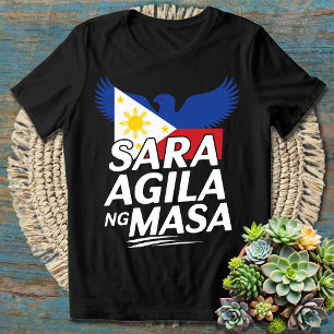 Agila ng Masa Philippine SovereiSuite Sara Duterte T Shirt