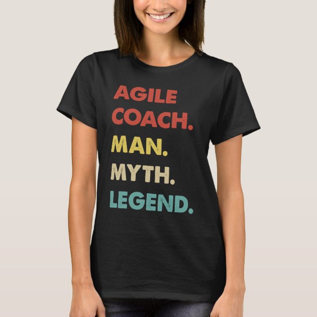 Agile Coach Man Myth Legend T Shirt (Framsida)
