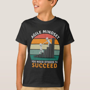 Agile mindset du behöver andra för att lyckas, tea t shirt