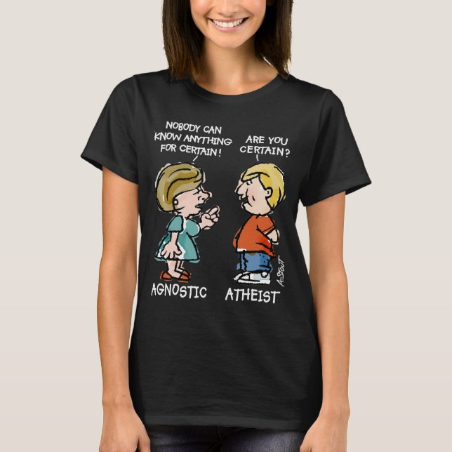 Agnostic vs Atheist - T Shirt (Framsida)
