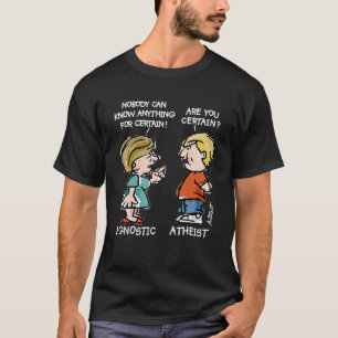 Agnostic vs. Atheist T Shirt