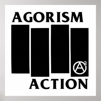 Agorism Anarchy Action Black Flagga Poster