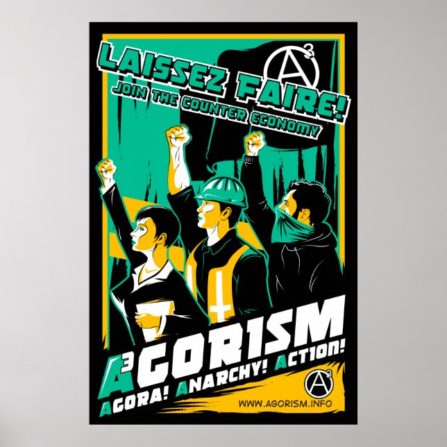 Agorism Propaganda Poster (Framsidan)