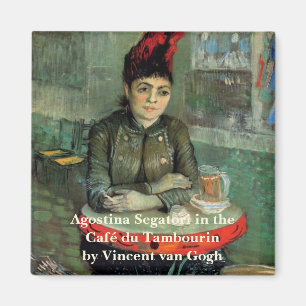 Agostina Segatori, Cafe du Tambourin av Van Gogh Magnet