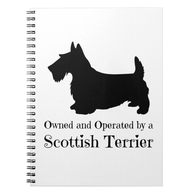 Ägs och drivs av en Scottish Terrier - Scottie Anteckningsbok (Framsidan)