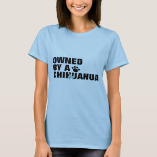 Ägt av en Chihuahua Women's Tee