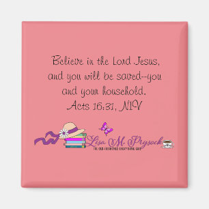 Agts 16:31 Magnet by Author Lisa M. Prysock
