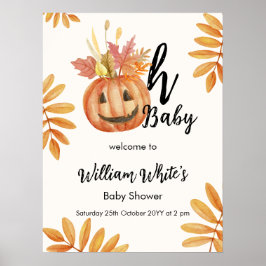 Åh Baby! Halloween Fall Pumpkin Lämna Välkomstskyl Poster