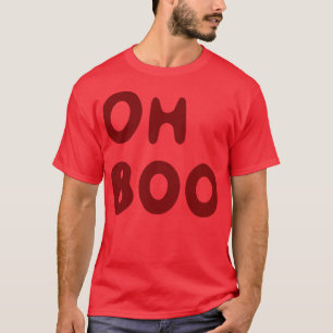 Åh Boo i blodet rött T Shirt