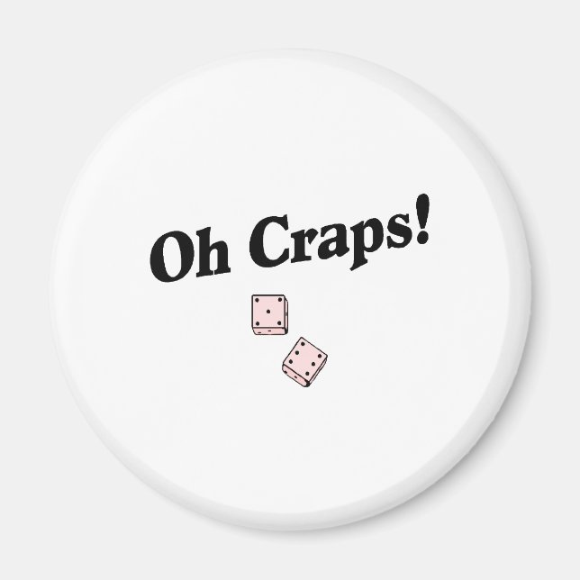 Åh Craps Magnet (Framsidan)