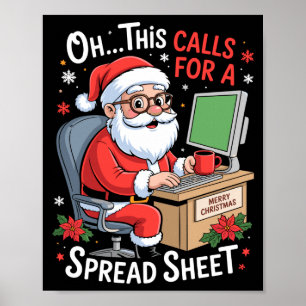 Åh detta kräver en Jul-Santa för kalkylblad Excel Poster
