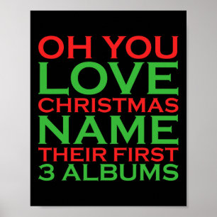 Åh, du Kärlek jul Namn deras första tre album Poster