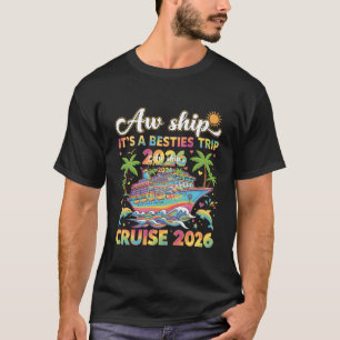 Åh fartyg Det är en bästa väninnor resa kryssning  T Shirt