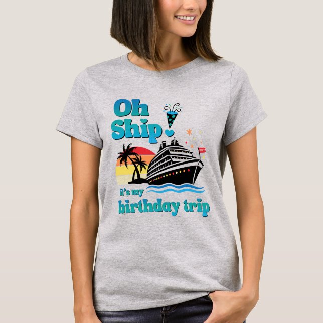 Åh fartyg! Födelsedagsresa T Shirt (Framsida)