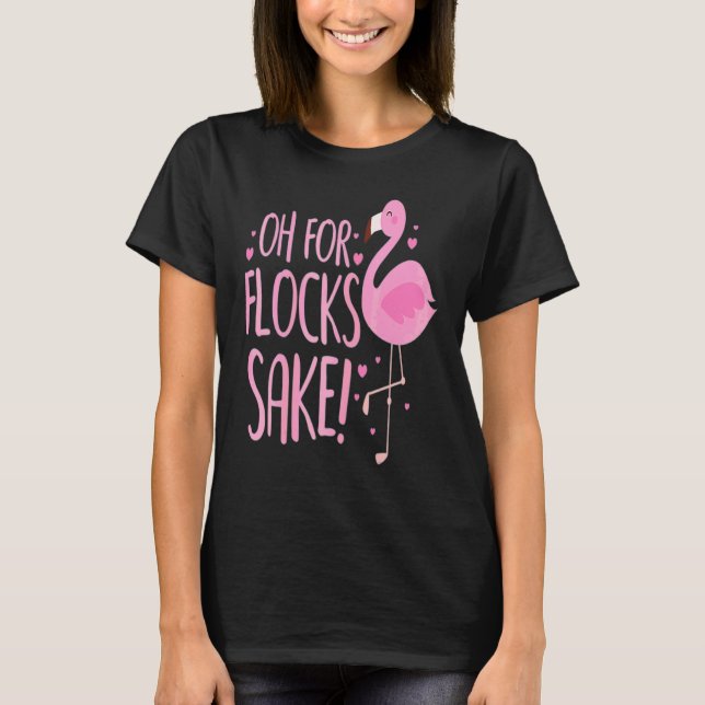 Åh för flockens skull  Fåglar Flamingo T Shirt (Framsida)