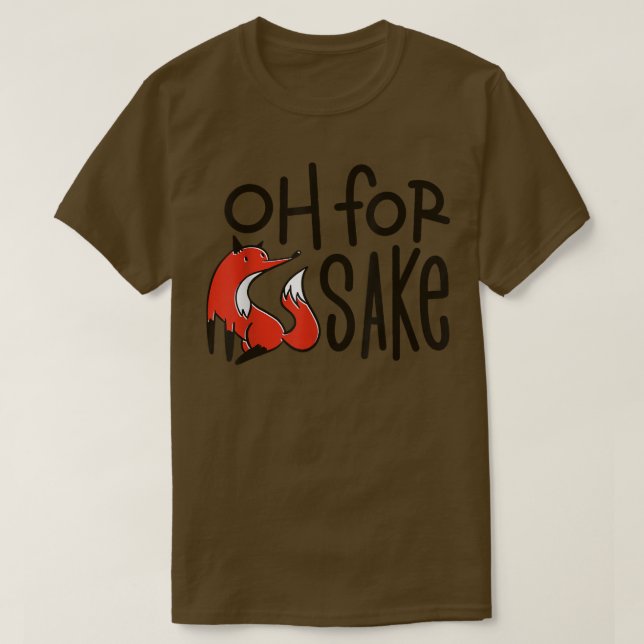 Åh för Fo Sake Funny Pun T Shirt (Design framsida)