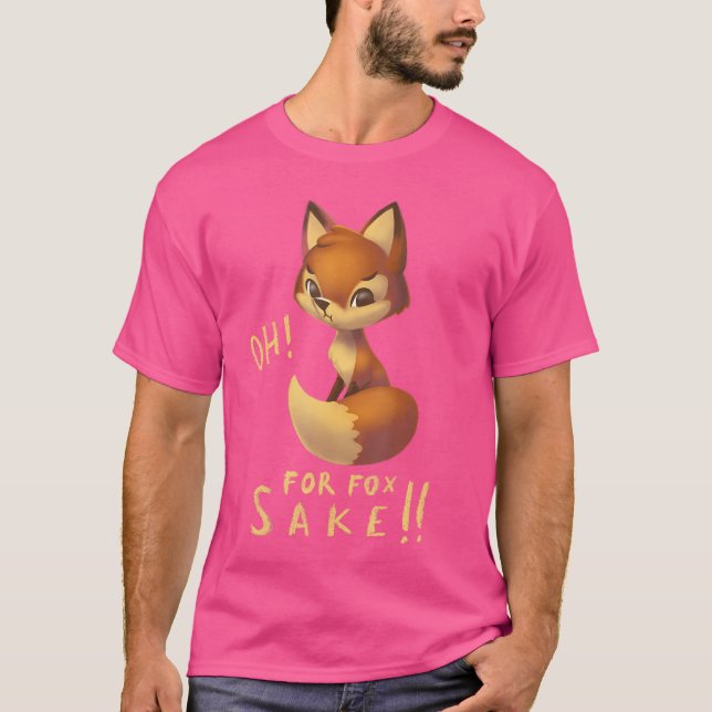 Åh för Fox Sake Cute Funny Fox T Shirt (Framsida)