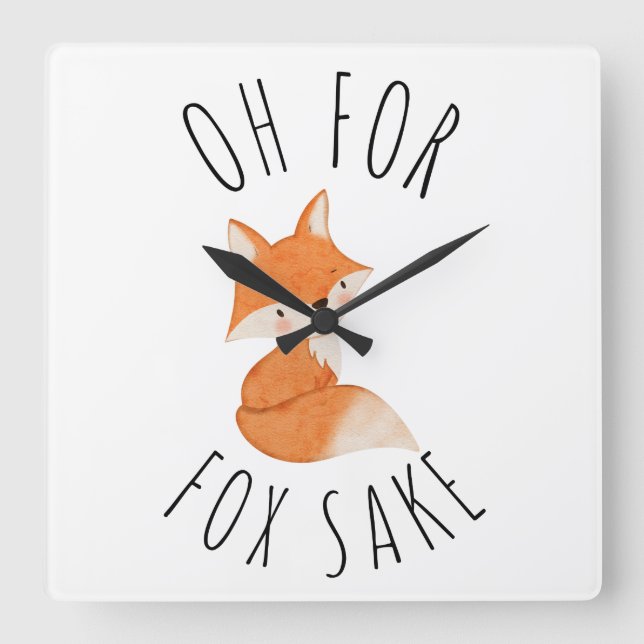Åh för Fox Sake Fyrkantig Klocka (Framsida)