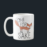 Åh! För fox Sake Kaffemugg<br><div class="desc">Åh! För Fox Sake Mugg. ©2014</div>