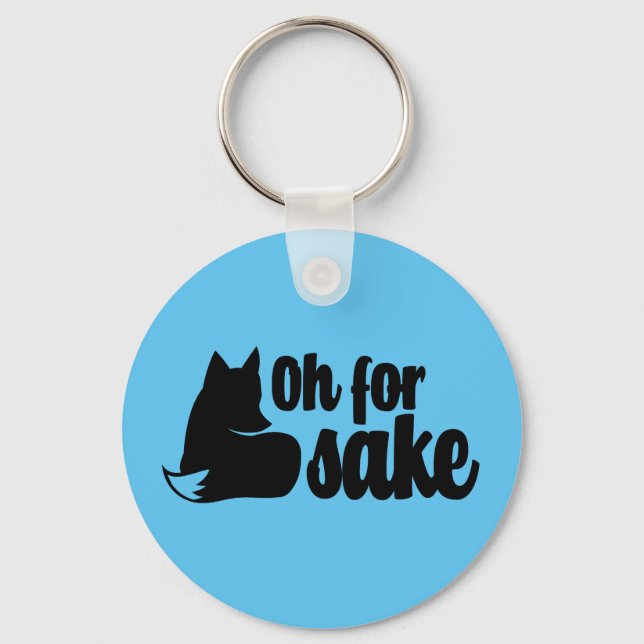 Åh för Fox Sake Nyckelring (Framsida)