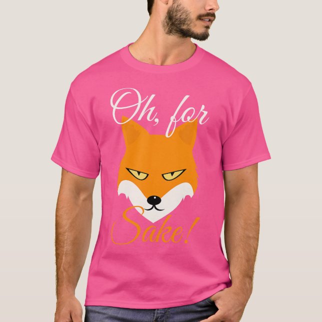 Åh för Fox Sake T Shirt (Framsida)