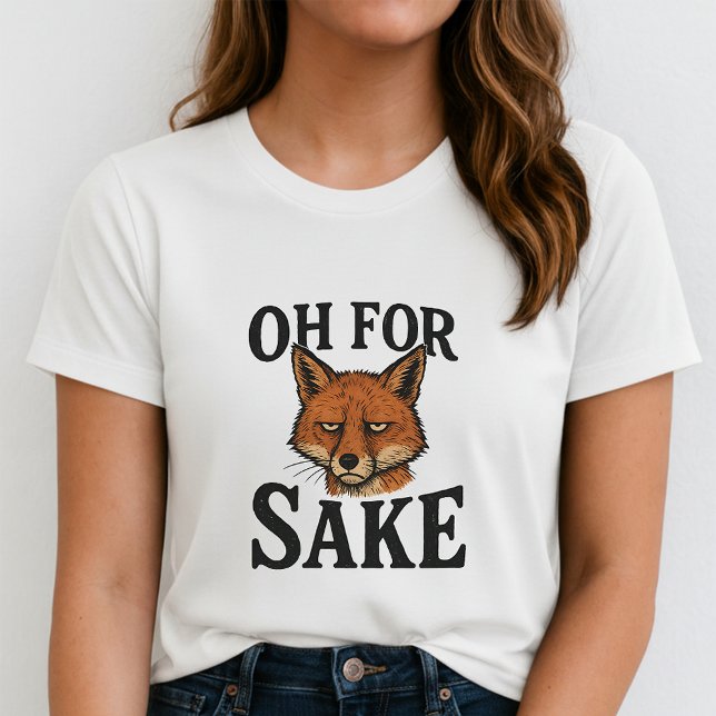 Åh för rävs skull Tee; Söt rolig räv-pun T Shirt (Skapare uppladdad)