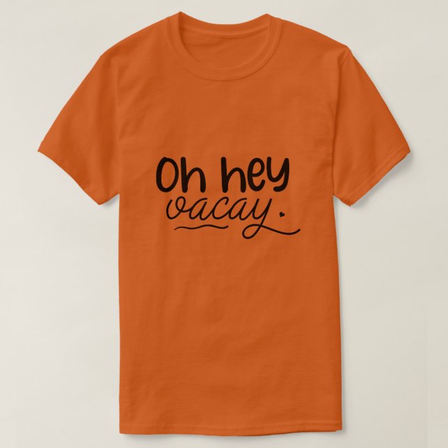 Åh hej vacay01 t shirt (Design framsida)