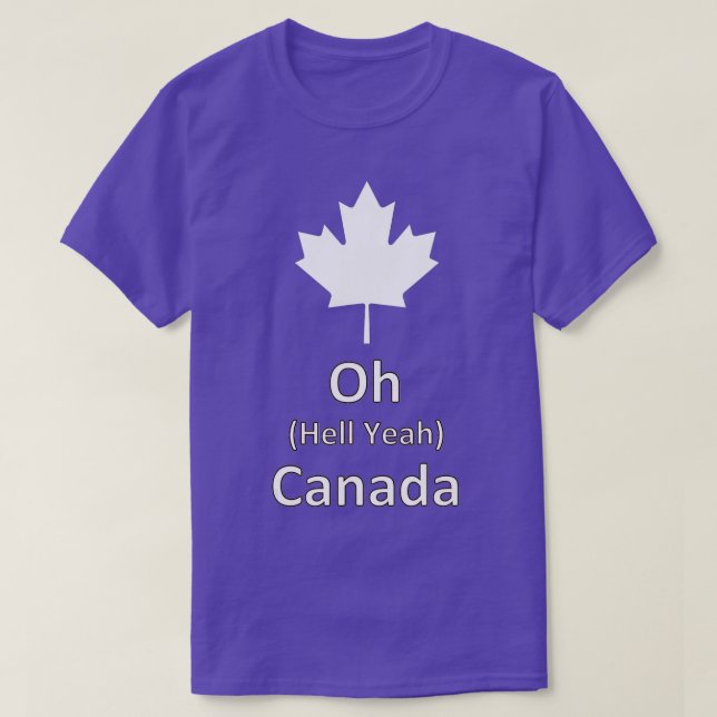Åh, helvetet, Kanada - 150 års lustigt kanadensisk T Shirt (Design framsida)