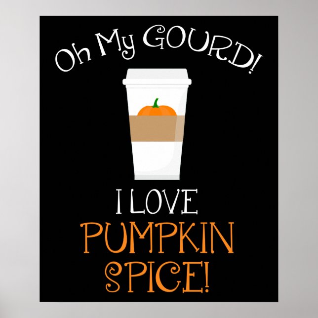 Åh, herregud! Jag Kärlek Pumpkin Spice! Poster (Framsidan)