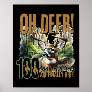 Åh hjort 100 skoldagar är här hjortjakt 1 poster