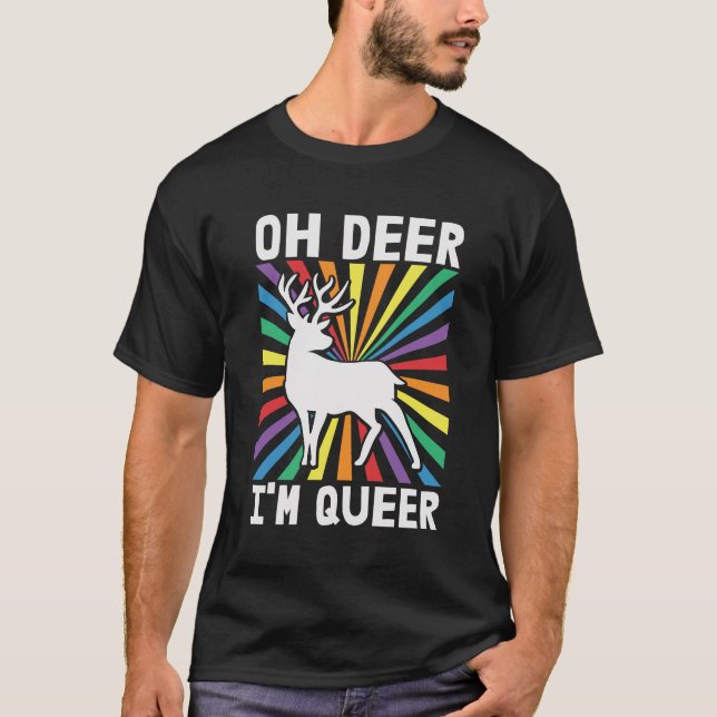 Åh hjort, jag är HBT-pridets regnbåge T Shirt (Framsida)