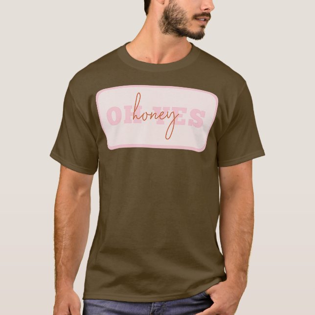 Åh Ja, Honung Drag Queen T Shirt (Framsida)