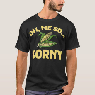 Åh, jag är så korny, Sweet Maj Maize Food T Shirt